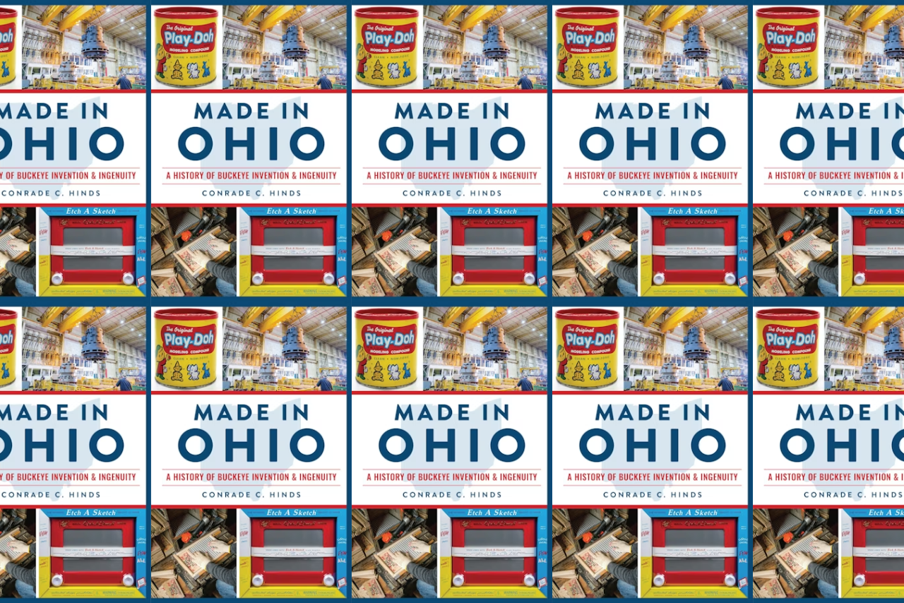 A book cover titled Made in Ohio featuring a Play-Doh can, an industrial factory, a person using a printing press, and a red Etch A Sketch toy.