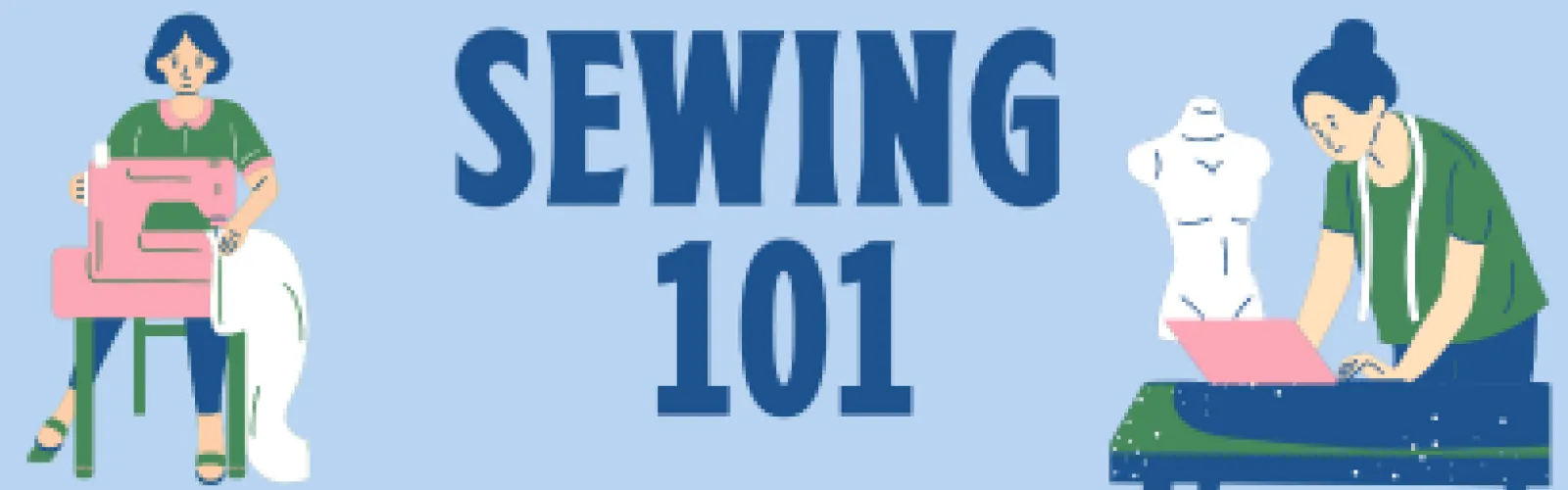 A woman focused on sewing at a machine, accompanied by the words "Sewing 101," indicating a beginner's tutorial.